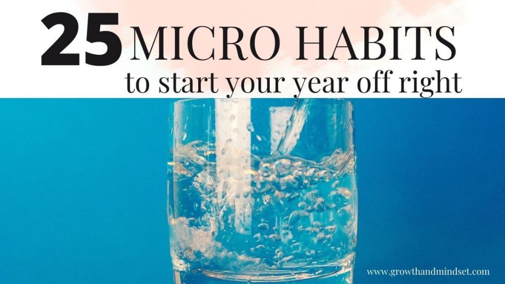 25 Micro Habits to Star Your Year Off Right - glass of water